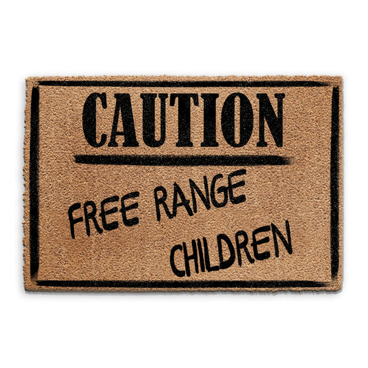 Coir Doormat - CAUTION! Free Range Children