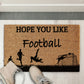 Coir Doormat - Hope You Like Football
