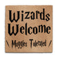Coir Doormat - Wizards Welcome, Muggles Tolerated