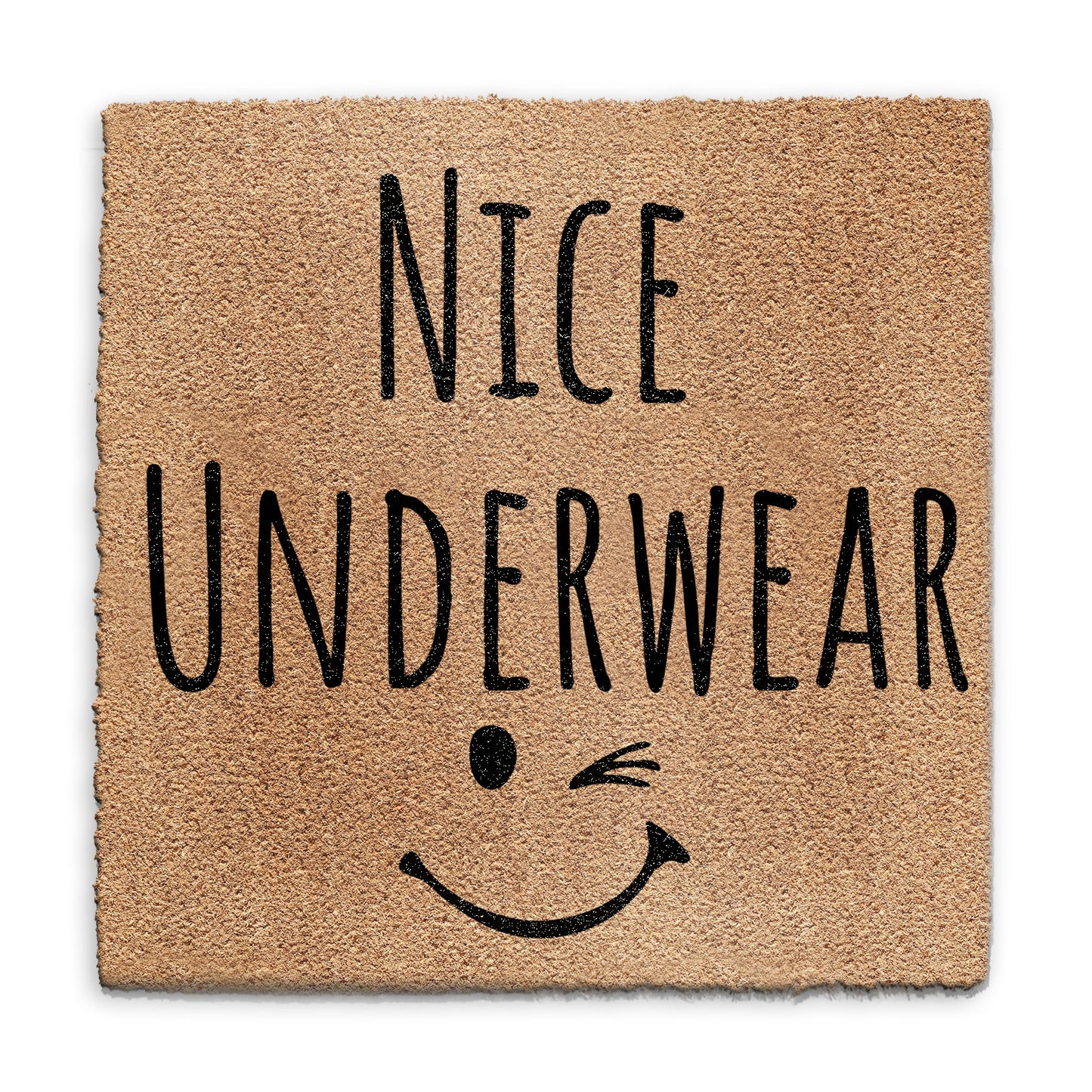 Coir Doormat - Funny Nice Underwear