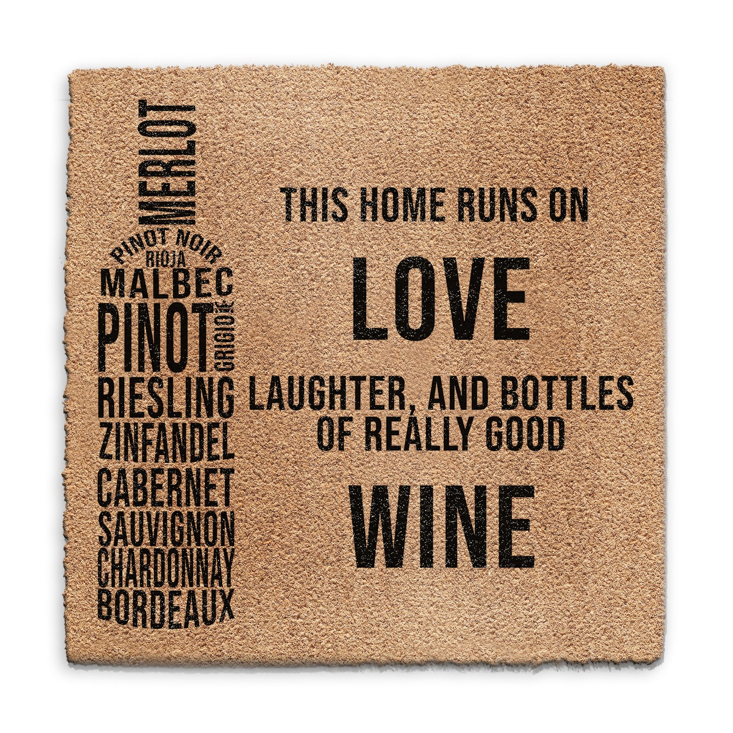 Indoor Doormat Home Runs on Really Good Wine