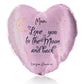 Personalised Glitter Heart Cushion with Stylish Text and Moon Love Message