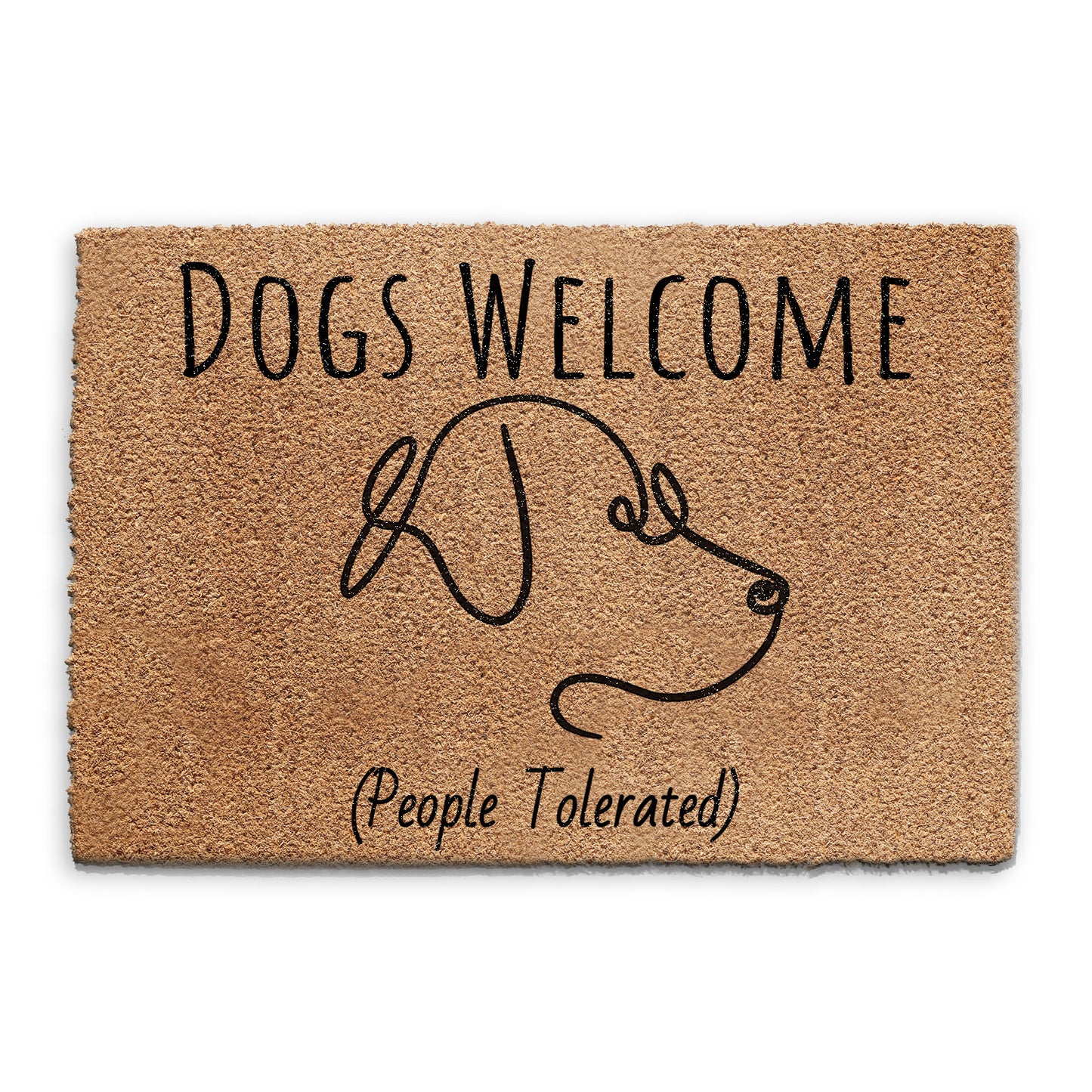 Coir Doormat - Dogs Welcome, People Tolerated