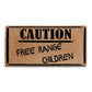 Coir Doormat - CAUTION! Free Range Children