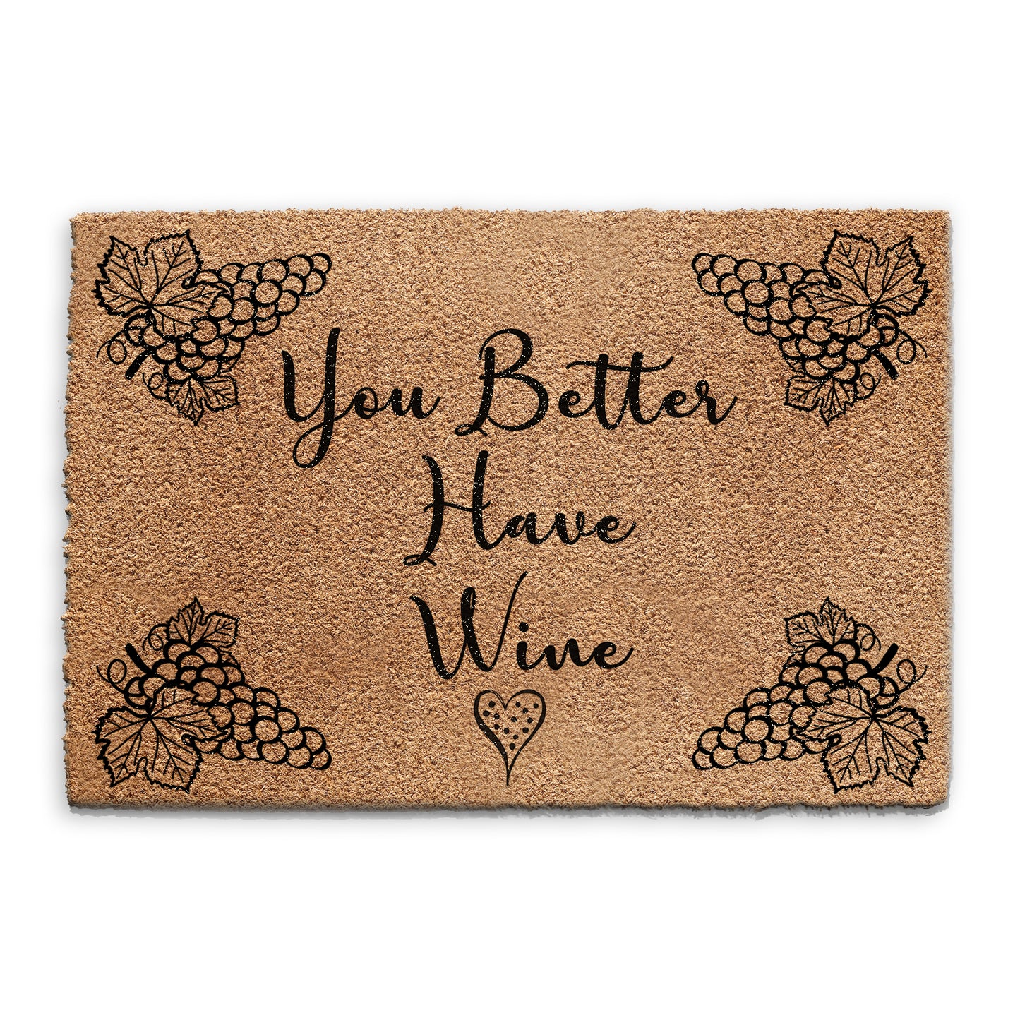 Coir Door Mat Better Bring the Wine