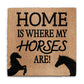 Coir Doormat Home Is Where My Horses Are